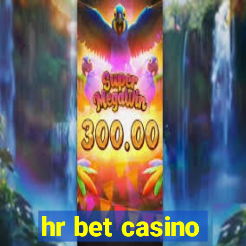 hr bet casino